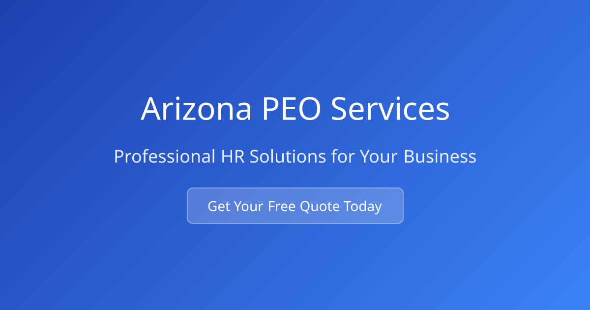 Arizona PEO Services | Free HR Consultation
